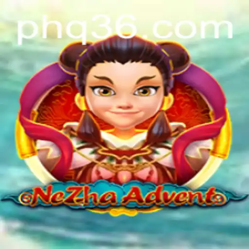 Exploring the Mystical World of NeZhaAdvent: An Epic Adventure Awaits