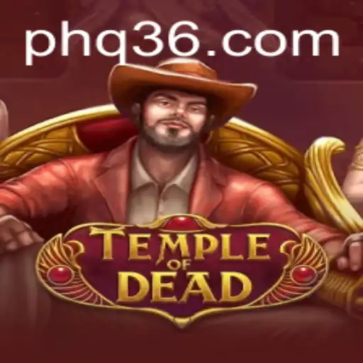 Temple of Dead: An Epic Adventure Awaits